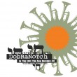 Dobranotch - In The East The Sun Decides All (2010)