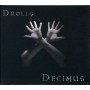 Drolls ‎– Decimus (2010)
