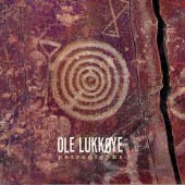 Ole Lukkoye ‎– Petroglyphs (2010) feat Татьяна Калмыкова, Петр Акимов