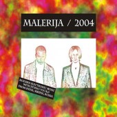 Malerija -  2004   