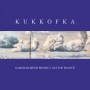 Kukkofka. Guitar trance (2009)